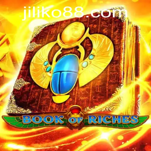 Exploring the Thrilling World of Book of Riches: A Deep Dive into the JILIKO Gaming Experience