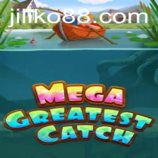 Dive into MegaGreatestCatch: A Deep Sea Adventure with JILIKO
