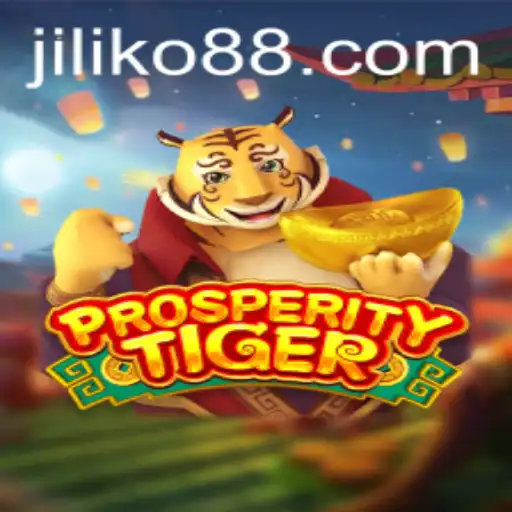 Exploring ProsperityTiger: The Ultimate Gaming Adventure with JILIKO