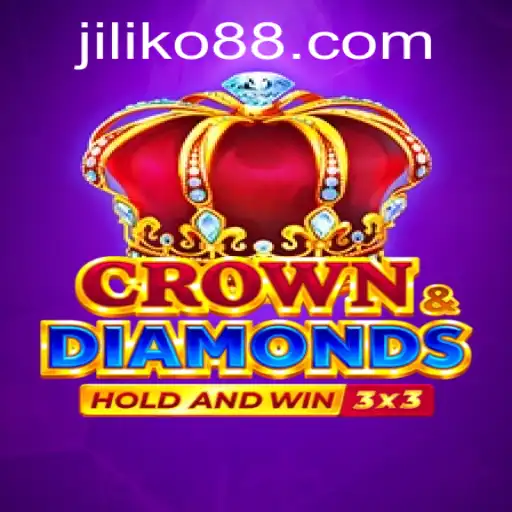 Exploring the Exciting World of Crowndiamonds and JILIKO