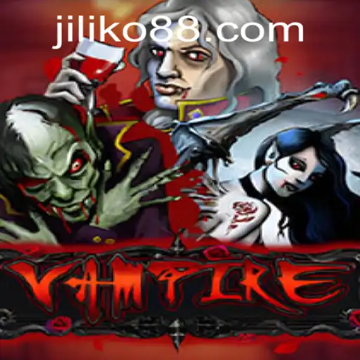 Vampire: An In-Depth Exploration of the Game JILIKO